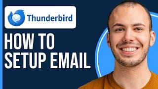 How to Set Up Thunderbird Email (2025) - Full Guide