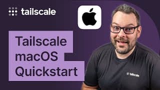 Installing Tailscale on macOS